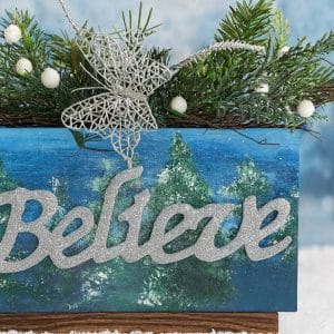 ❄️ "Believe" – Hand-Painted Winter Forest Wood Block with Silver Glitter & Greenery