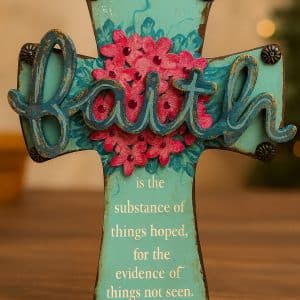 ✝️ "Faith in Bloom" – Rustic Turquoise Standing Cross with Hebrews 11:1 Scripture